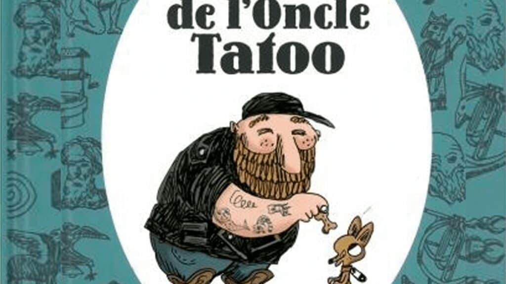 Lire la suite à propos de l’article Les histoires de l’Oncle Tatoo