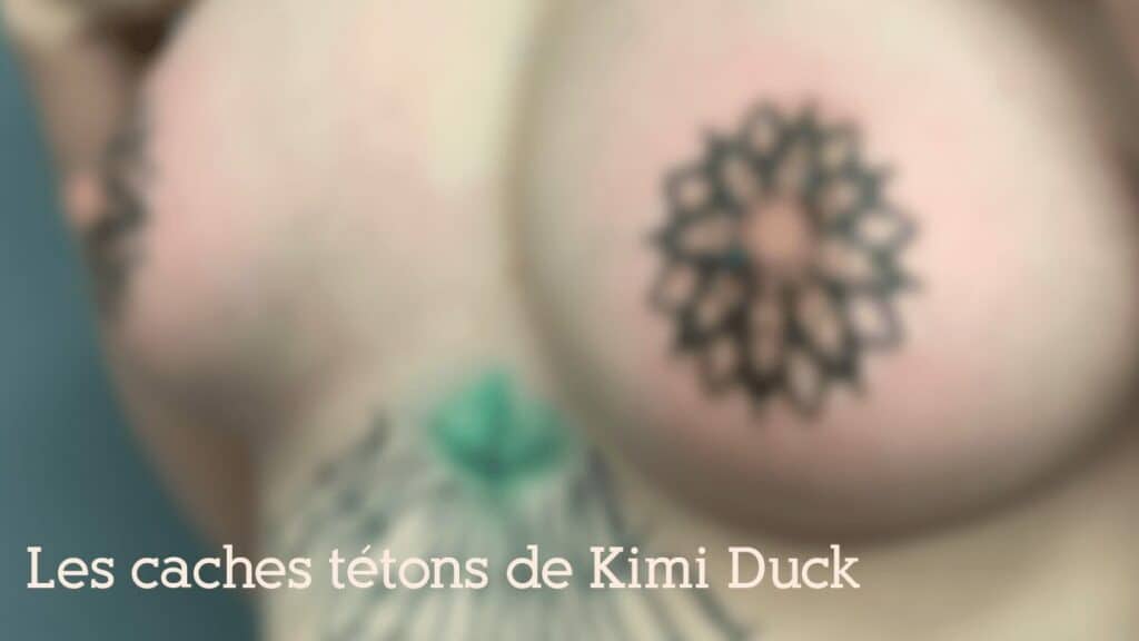 Lire la suite à propos de l’article Les caches tétons de Kimi Duck