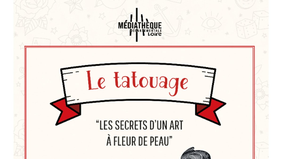 You are currently viewing Une exposition sur le tatouage : « Tatouage, les secrets d’un art à fleur de peau »